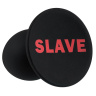 Черная анальная пробка для раба с надписью Slave Plug - 6,4 см. купить в секс шопе