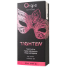 Сужающий гель для женщин ORGIE Tighten - 15 мл. купить в секс шопе